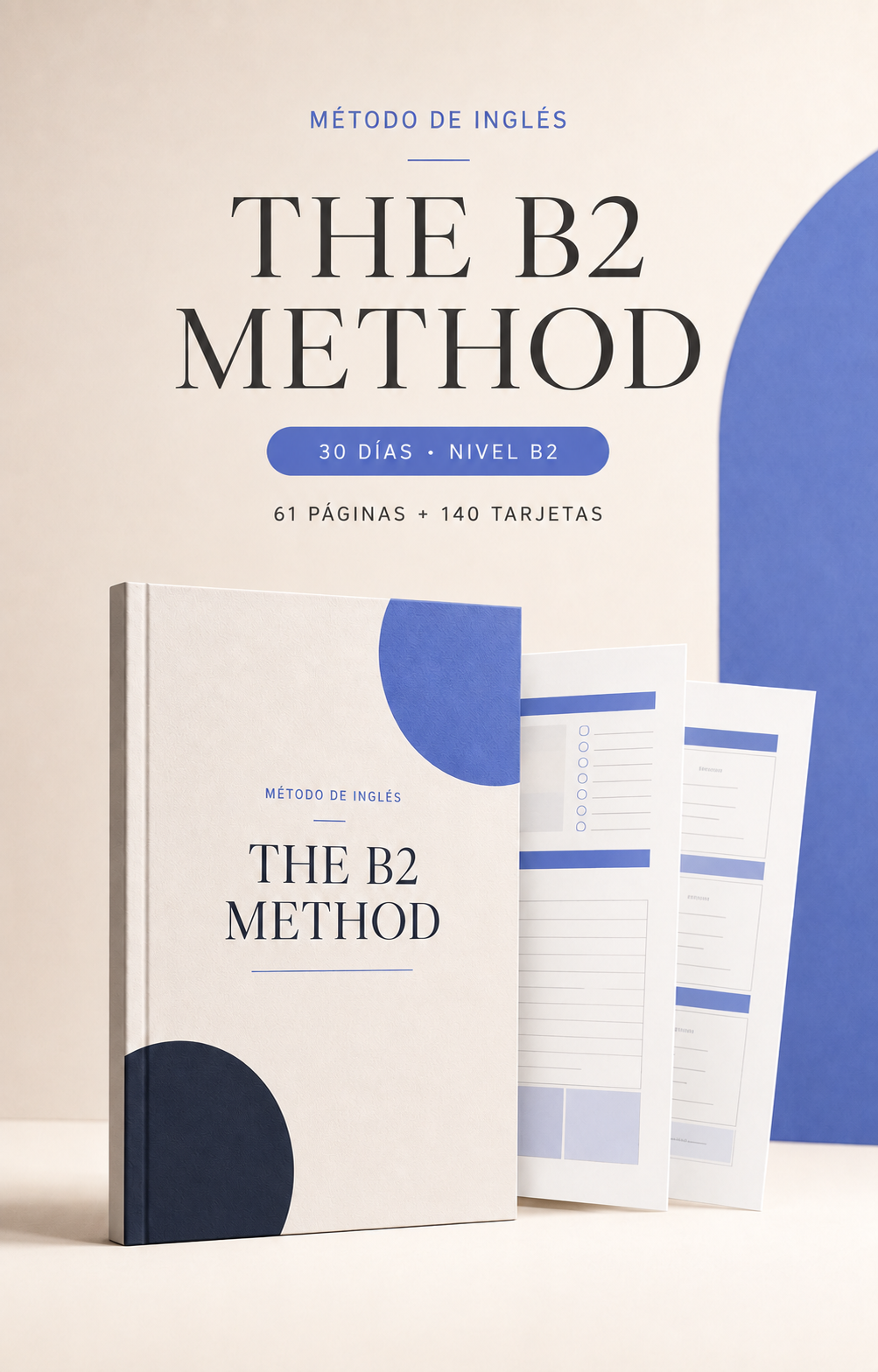THE B2 METHOD — método de inglés de 30 días, 61 páginas y 140 tarjetas